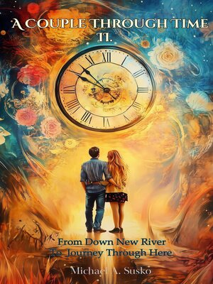 cover image of A Couple Through Time, II
